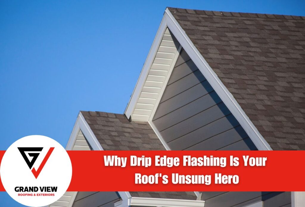 Why Drip Edge Flashing Is Your Roof's Unsung Hero