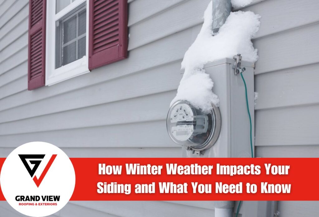 How Winter Weather Impacts Your Siding and What You Need to Know