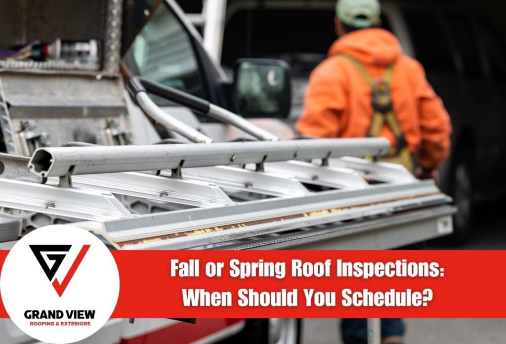 Roof inspection tips during fall or spring season by Grand View Roofing.